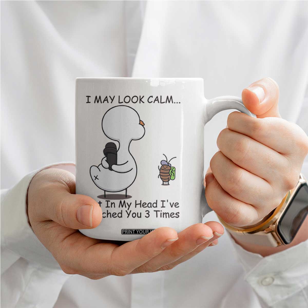 In My Head I Have Pecked You 3 Times Coffee Mug Funny Duck Sarcastic Farm Humor TS14 Print Your Wear