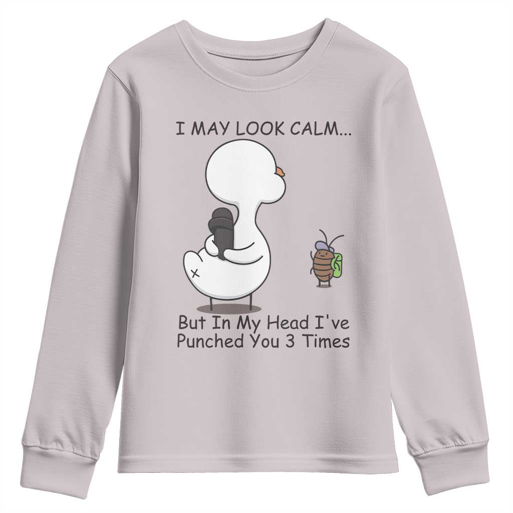 In My Head I Have Pecked You 3 Times Youth Sweatshirt Funny Duck Sarcastic Farm Humor TS14 Ice Gray Print Your Wear