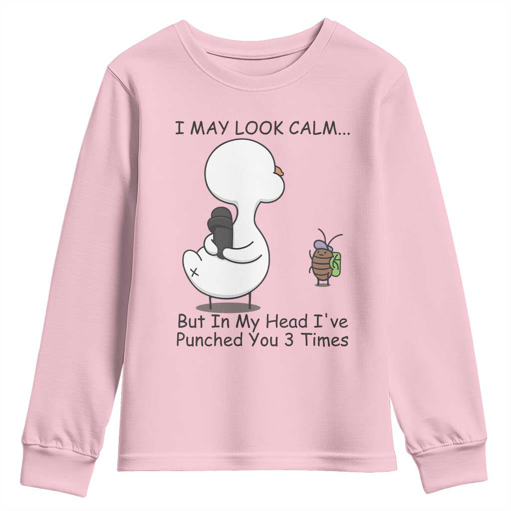 In My Head I Have Pecked You 3 Times Youth Sweatshirt Funny Duck Sarcastic Farm Humor TS14 Light Pink Print Your Wear