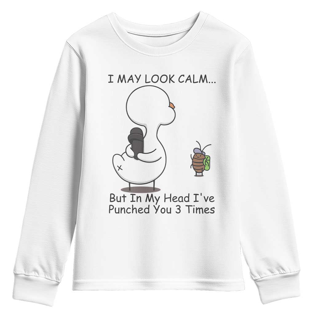 In My Head I Have Pecked You 3 Times Youth Sweatshirt Funny Duck Sarcastic Farm Humor TS14 White Print Your Wear