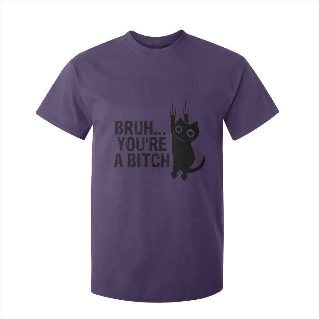 Funny Black Cat T Shirt For Kid Bruh You Are A Bitch Kitty Sarcastic Meme TS14 Purple Print Your Wear