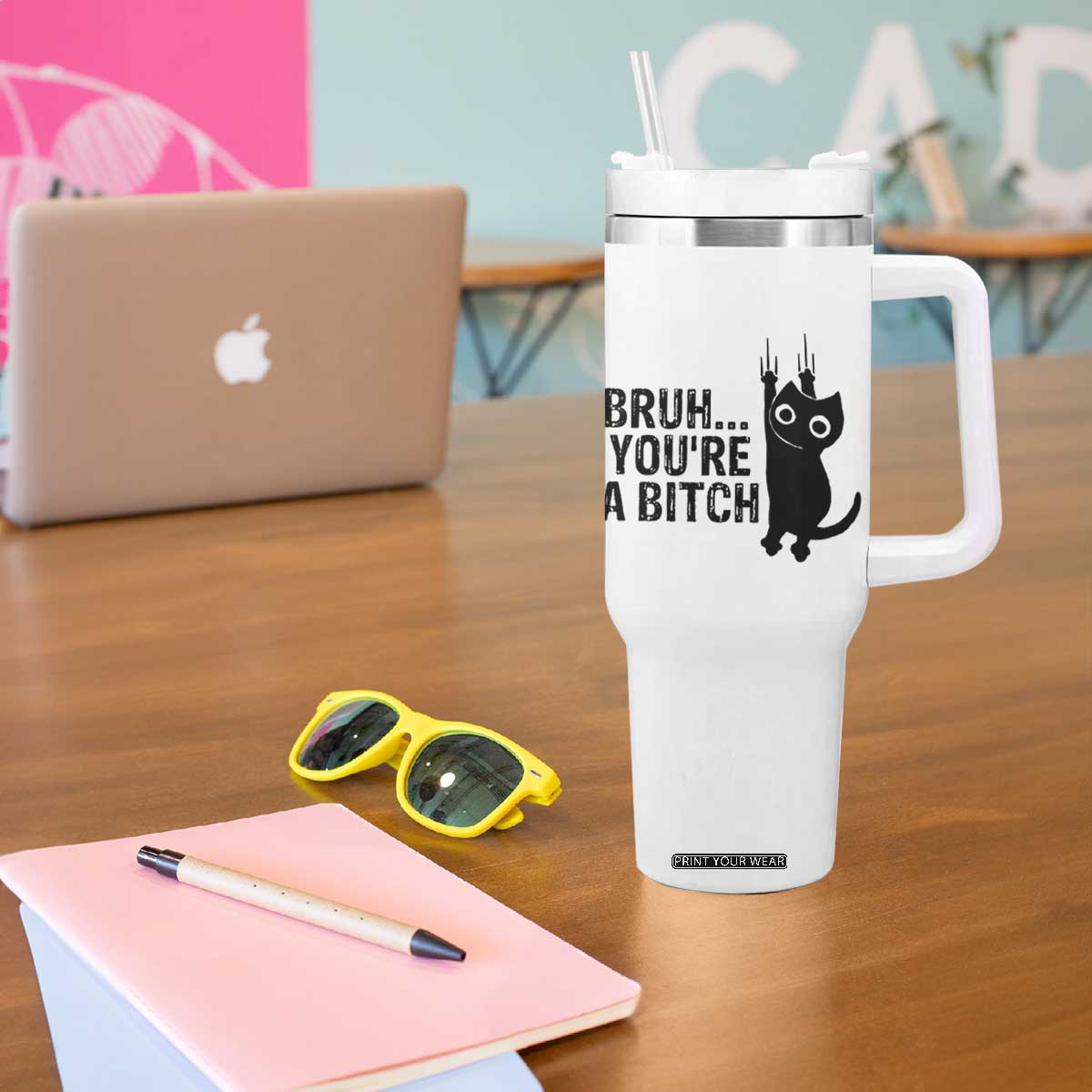 Funny Black Cat Tumbler With Handle Bruh You Are A Bitch Kitty Sarcastic Meme TS14 Print Your Wear