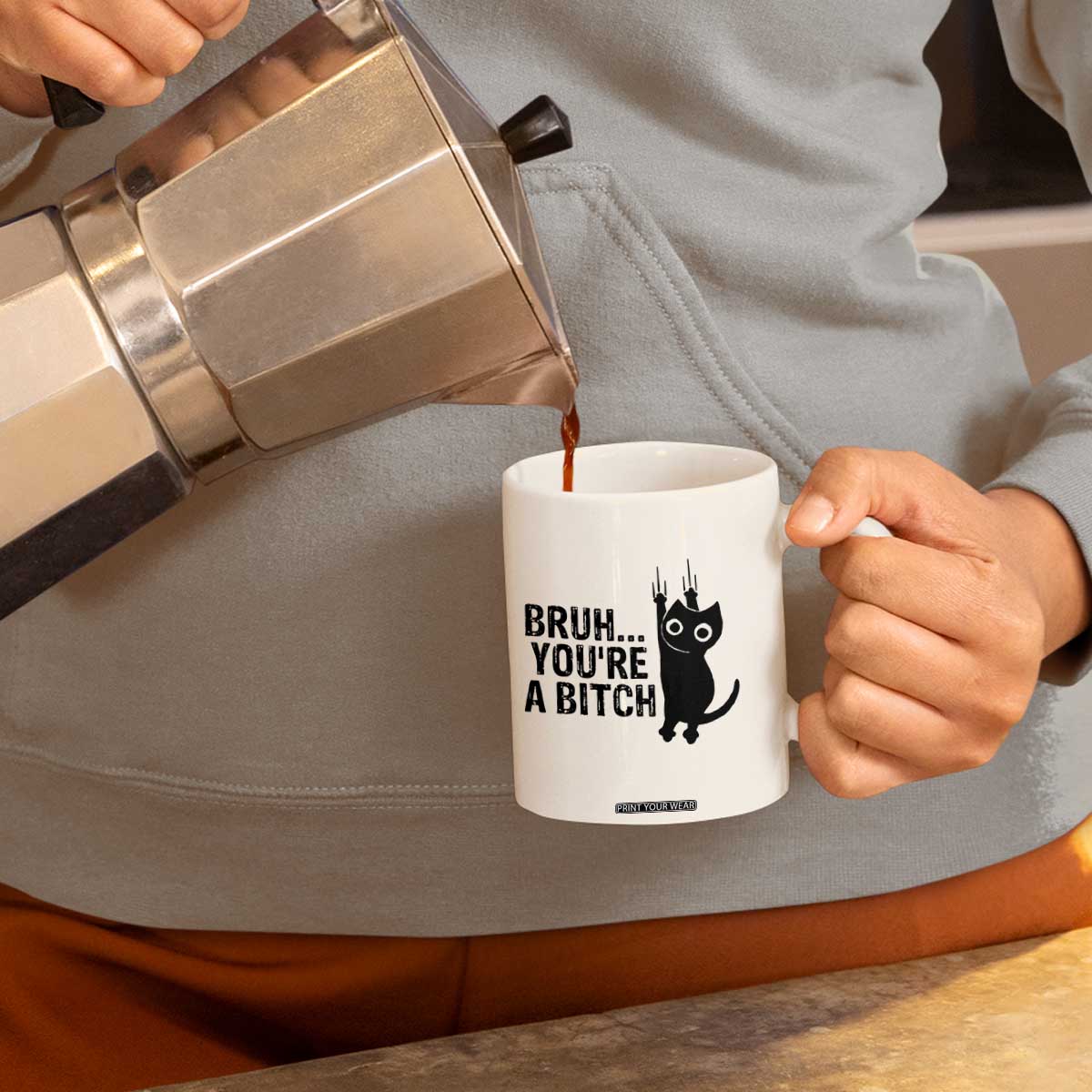 Funny Black Cat Coffee Mug Bruh You Are A Bitch Kitty Sarcastic Meme TS14 Print Your Wear