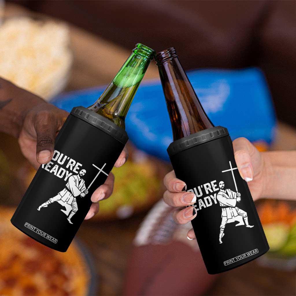 Funny Jesus Christian Meme 4 in 1 Can Cooler Tumbler You Are Ready TS14 Print Your Wear