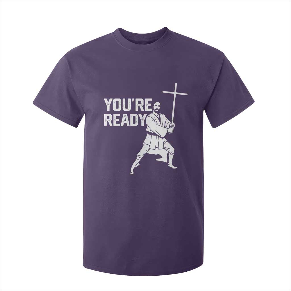 Funny Jesus Christian Meme T Shirt For Kid You Are Ready TS14 Purple Print Your Wear