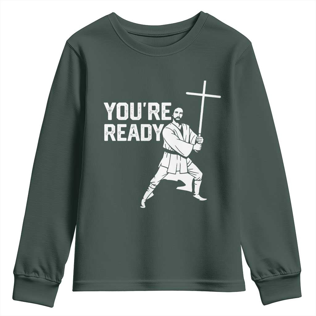 Funny Jesus Christian Meme Youth Sweatshirt You Are Ready TS14 Dark Forest Green Print Your Wear
