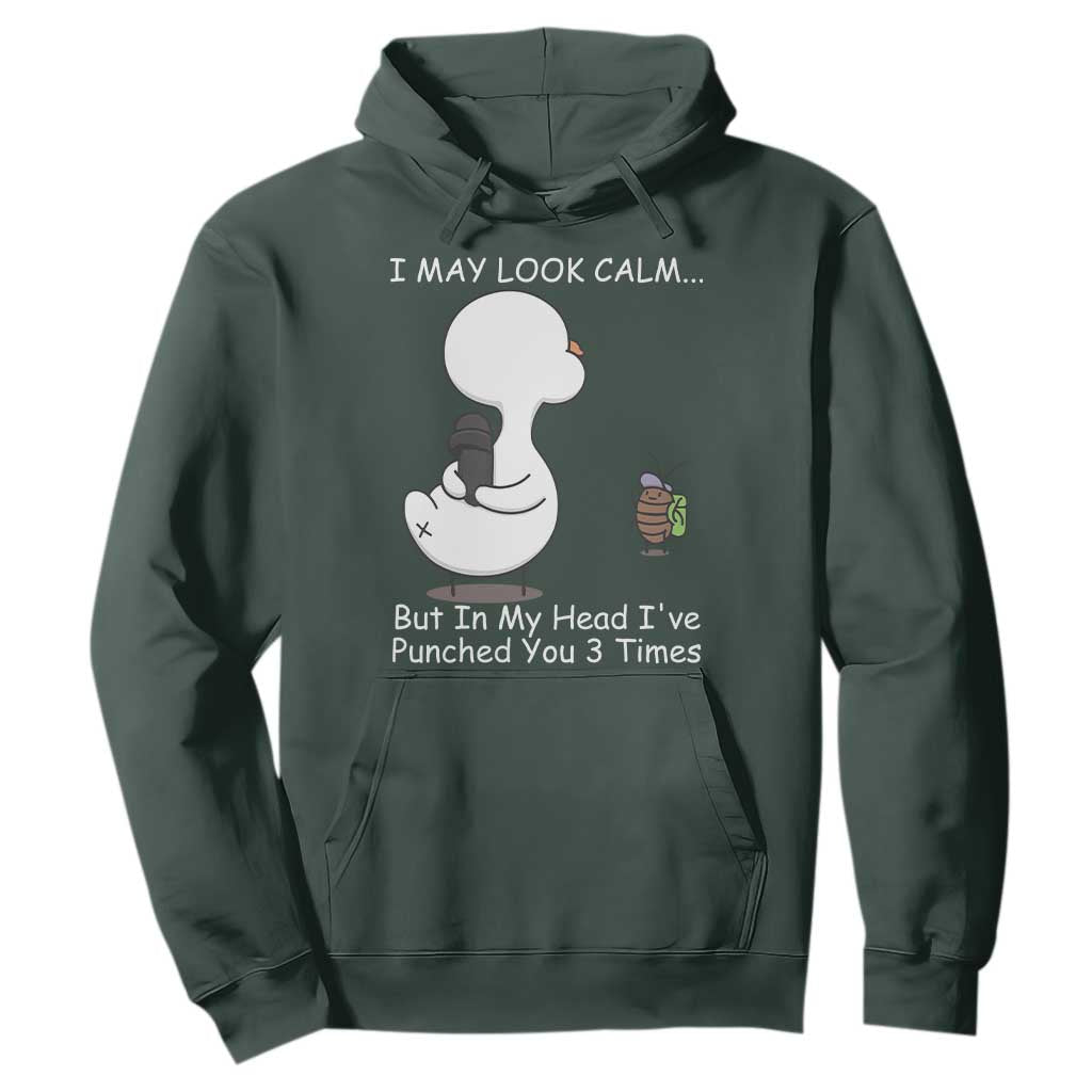 Duck Sarcastic Farm Hoodie In My Head I Have Pecked You 3 Times TS14 Dark Forest Green Print Your Wear