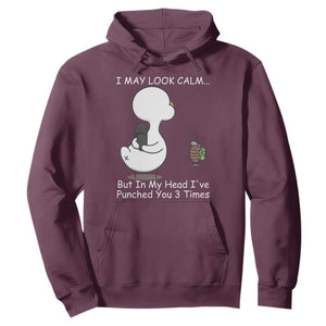 Duck Sarcastic Farm Hoodie In My Head I Have Pecked You 3 Times TS14 Maroon Print Your Wear