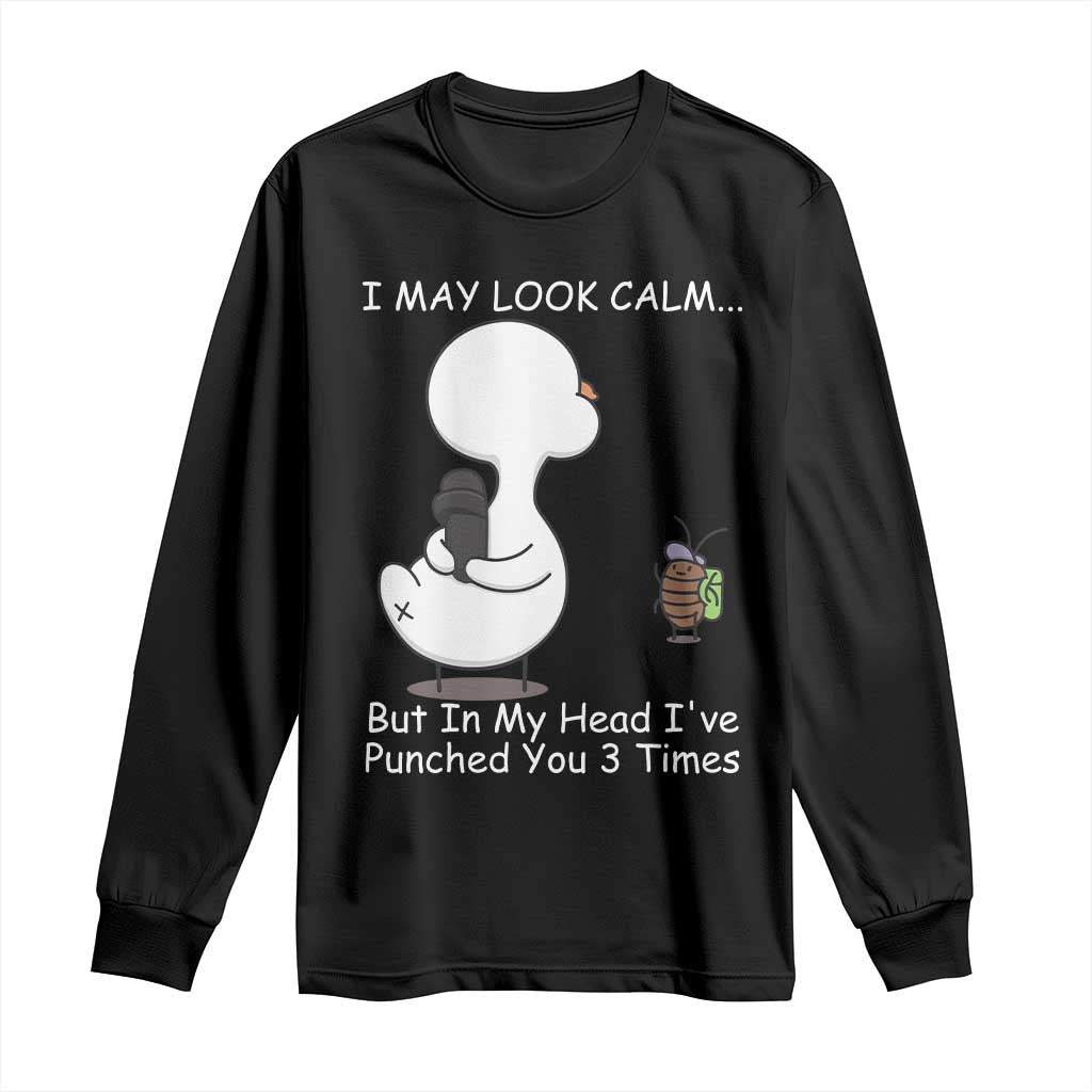Duck Sarcastic Farm Long Sleeve Shirt In My Head I Have Pecked You 3 Times TS14 Black Print Your Wear