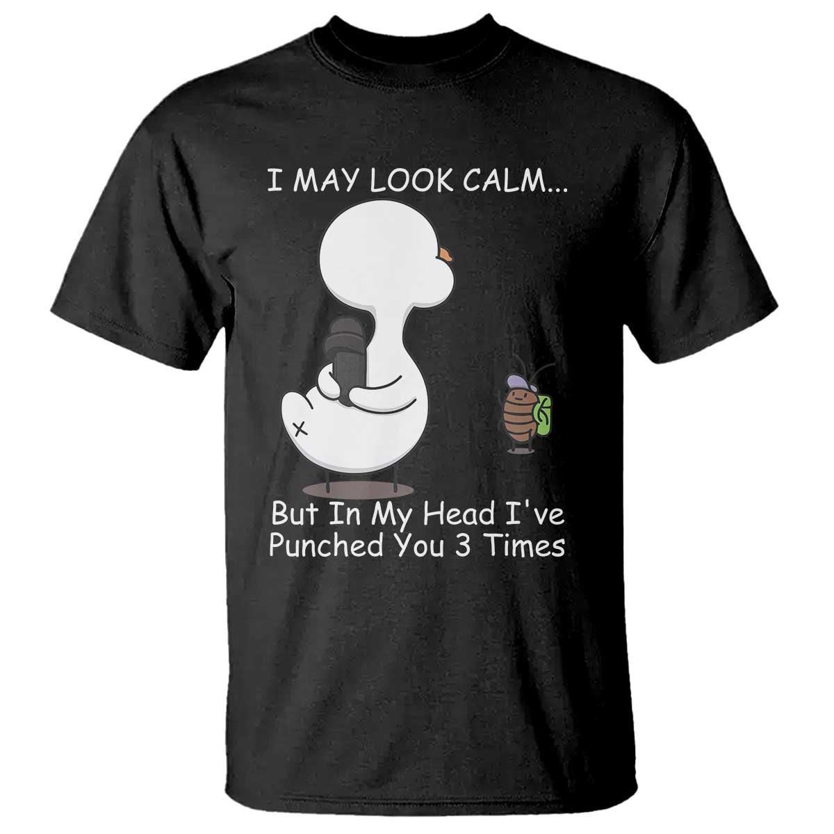 Duck Sarcastic Farm T Shirt In My Head I Have Pecked You 3 Times TS14 Black Print Your Wear