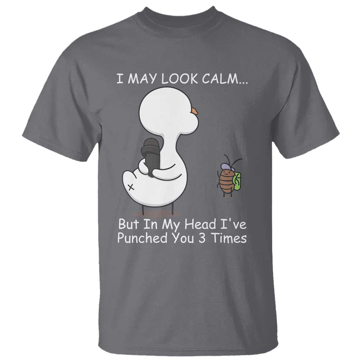 Duck Sarcastic Farm T Shirt In My Head I Have Pecked You 3 Times TS14 Charcoal Print Your Wear