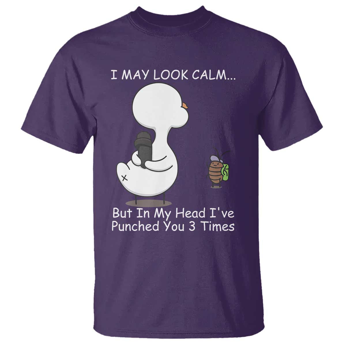Duck Sarcastic Farm T Shirt In My Head I Have Pecked You 3 Times TS14 Purple Print Your Wear