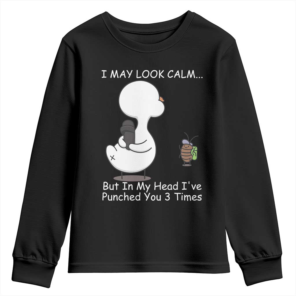 Duck Sarcastic Farm Youth Sweatshirt In My Head I Have Pecked You 3 Times TS14 Black Print Your Wear