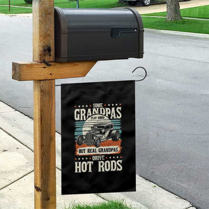 Some Grandpas Play Bingo Real Grandpas Drive Hotrods Garden Flag 1932 American Classic Hotrod