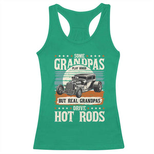 Some Grandpas Play Bingo Real Grandpas Drive Hotrods Racerback Tank Top 1932 American Classic Hotrod
