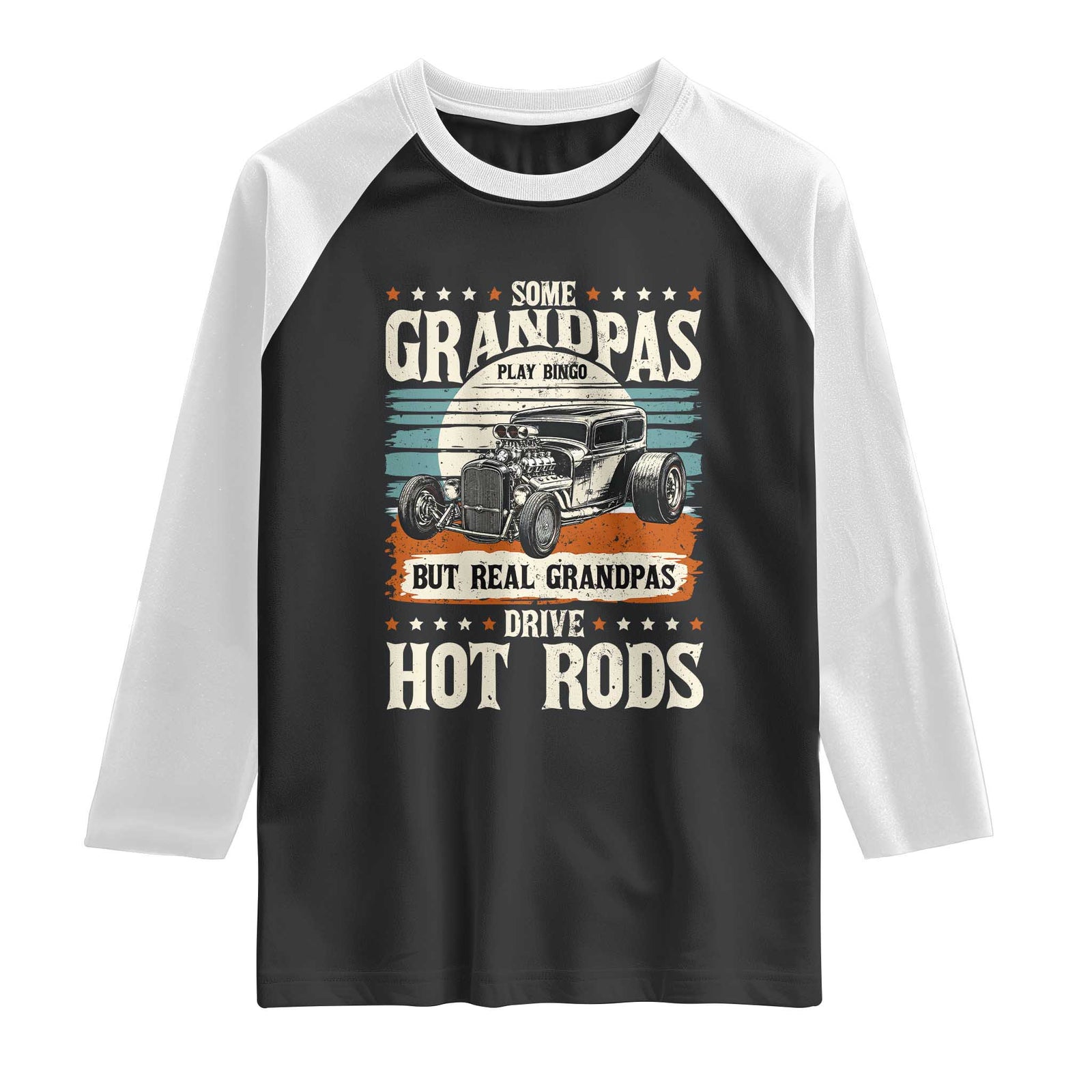 Some Grandpas Play Bingo Real Grandpas Drive Hotrods Raglan Shirt 1932 American Classic Hotrod TS14 Black White Print Your Wear