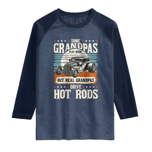 Some Grandpas Play Bingo Real Grandpas Drive Hotrods Raglan Shirt 1932 American Classic Hotrod