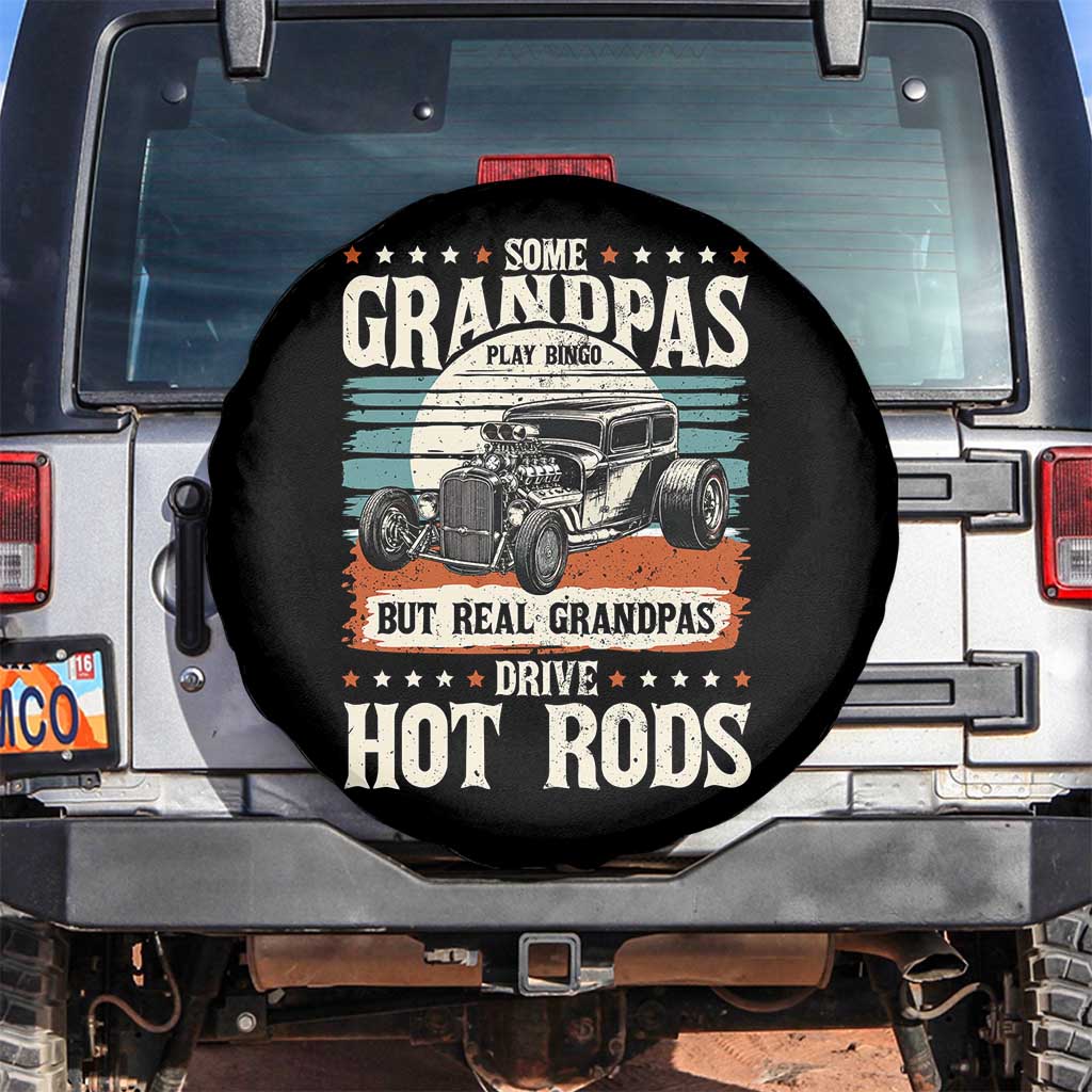 Some Grandpas Play Bingo Real Grandpas Drive Hotrods Spare Tire Cover 1932 American Classic Hotrod