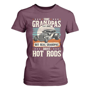 Some Grandpas Play Bingo Real Grandpas Drive Hotrods T Shirt For Women 1932 American Classic Hotrod