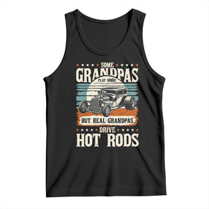 Some Grandpas Play Bingo Real Grandpas Drive Hotrods Tank Top 1932 American Classic Hotrod