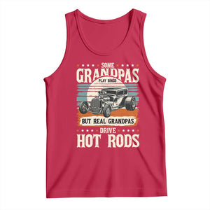 Some Grandpas Play Bingo Real Grandpas Drive Hotrods Tank Top 1932 American Classic Hotrod