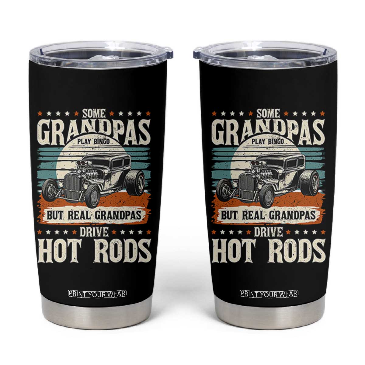 Some Grandpas Play Bingo Real Grandpas Drive Hotrods Tumbler Cup 1932 American Classic Hotrod