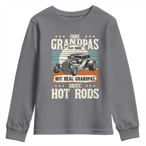 Some Grandpas Play Bingo Real Grandpas Drive Hotrods Youth Sweatshirt 1932 American Classic Hotrod