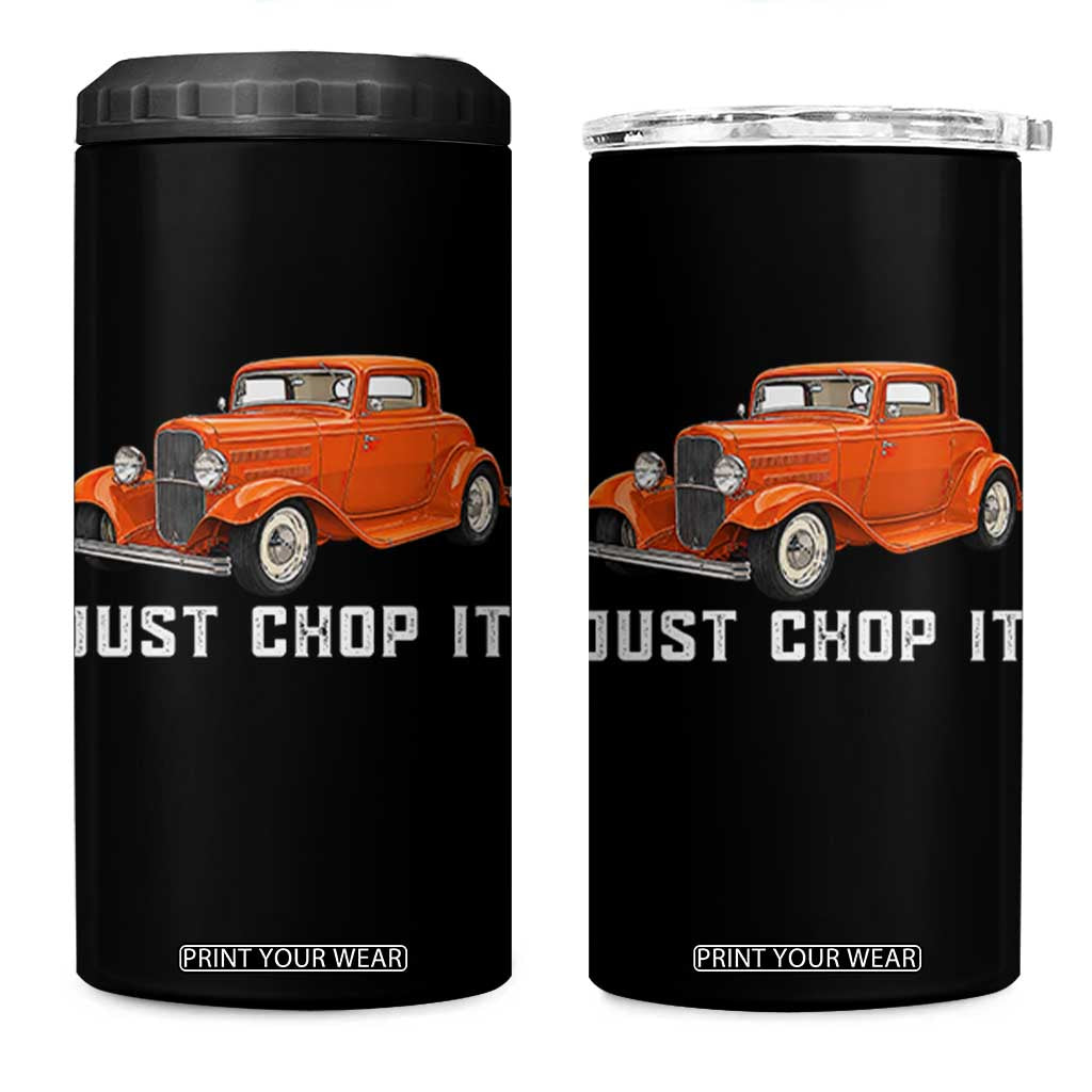 Just Chop It 4 in 1 Can Cooler Tumbler 1932 American Classic Hotrod