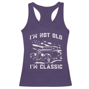 I'm Not Old I'm Classic Racerback Tank Top 1932 American Classic Hotrod