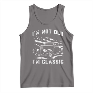 I'm Not Old I'm Classic Tank Top 1932 American Classic Hotrod