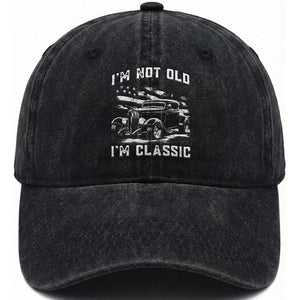 I'm Not Old I'm Classic Washed Cotton Baseball Cap 1932 American Classic Hot Rod