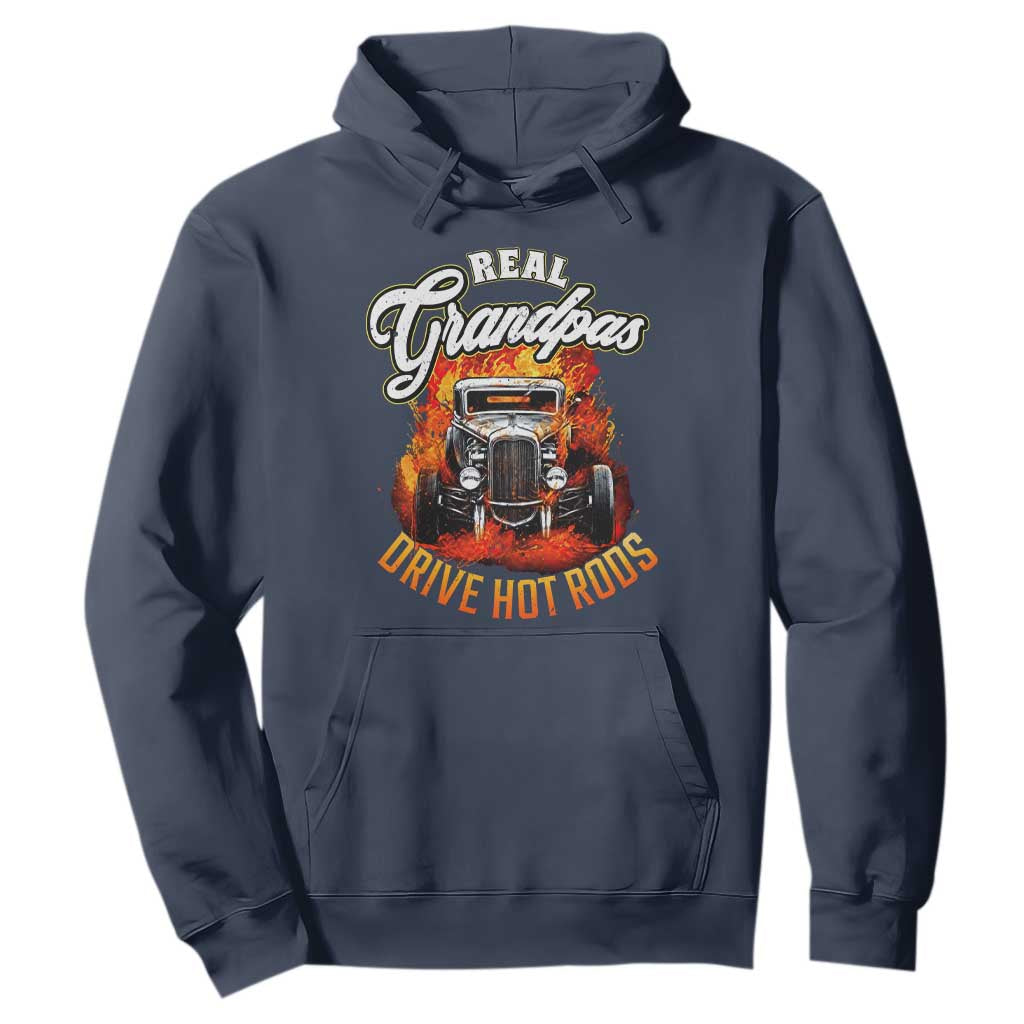 Real Grandpas Drive Hotrods Hoodie Vintage 1932 Hotrod