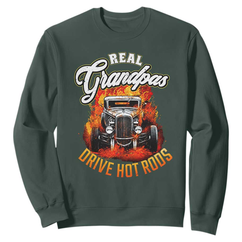 Real Grandpas Drive Hotrods Sweatshirt Vintage 1932 Hotrod