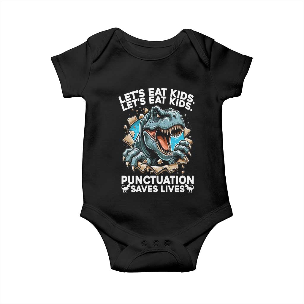 Funny Grammar Dino Baby Onesie Let Us Eat Kids Punctuation Saves Lives TS14 Black Print Your Wear