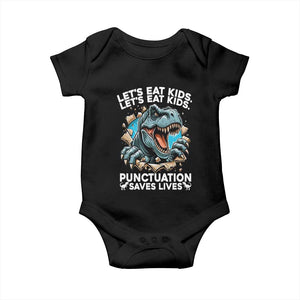 Funny Grammar Dino Baby Onesie Let Us Eat Kids Punctuation Saves Lives TS14 Black Print Your Wear