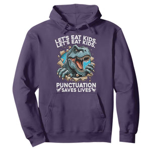 Funny Grammar Dino Hoodie Let Us Eat Kids Punctuation Saves Lives TS14 Purple Print Your Wear