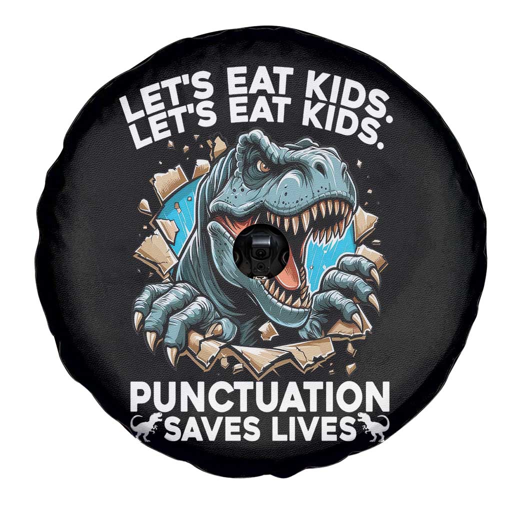 Funny Grammar Dino Spare Tire Cover Let Us Eat Kids Punctuation Saves Lives TS14 Print Your Wear