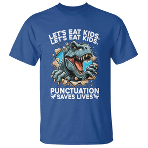 Funny Grammar Dino T Shirt Let Us Eat Kids Punctuation Saves Lives TS14 Royal Blue Print Your Wear