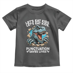 Funny Grammar Dino Toddler T Shirt Let Us Eat Kids Punctuation Saves Lives TS14 Dark Heather Print Your Wear