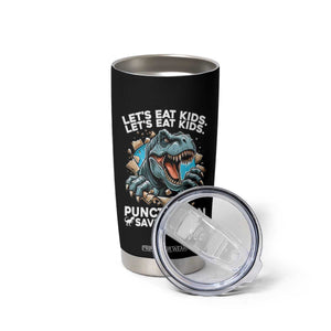 Funny Grammar Dino Tumbler Cup Let Us Eat Kids Punctuation Saves Lives TS14 Print Your Wear