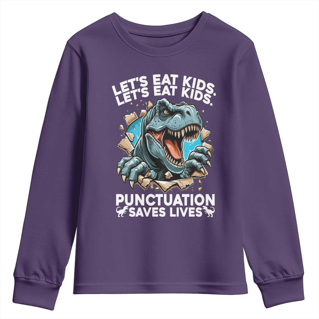 Funny Grammar Dino Youth Sweatshirt Let Us Eat Kids Punctuation Saves Lives TS14 Purple Print Your Wear
