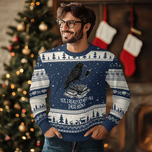 Yes I Realy Do Need All These Books Ugly Christmas Sweater Raven Book Lover TS14 Navy Beige Print Your Wear