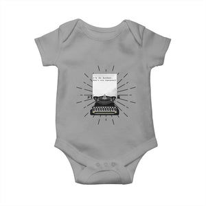 Funny Typewriter Baby Onesie I Am An Author What Is Your Superpower TS14 Sport Gray Print Your Wear