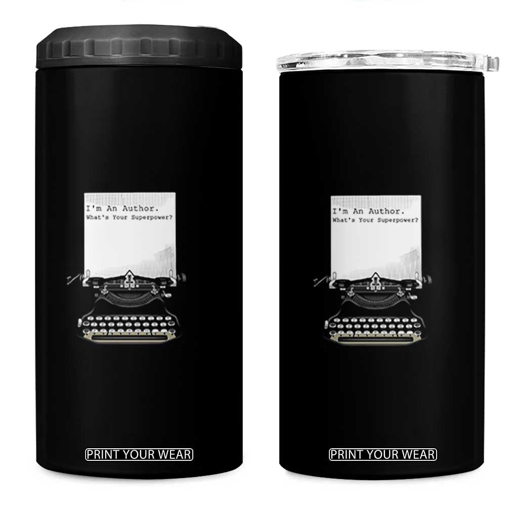 Funny Typewriter 4 in 1 Can Cooler Tumbler I Am An Author What Is Your Superpower TS14 One Size: 16 oz White Print Your Wear