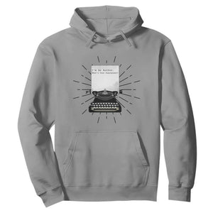 Funny Typewriter Hoodie I Am An Author What Is Your Superpower TS14 Sport Gray Print Your Wear