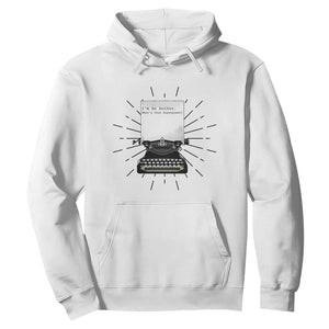 Funny Typewriter Hoodie I Am An Author What Is Your Superpower TS14 White Print Your Wear