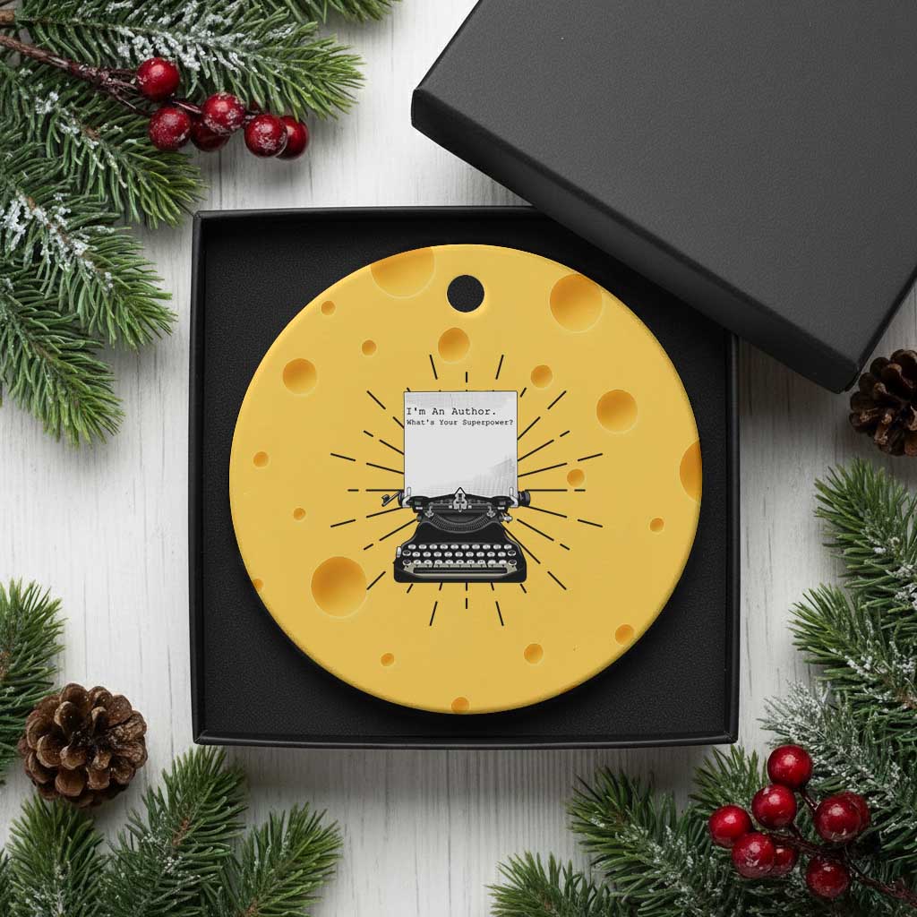 Funny Typewriter Ceramic Ornament I Am An Author What Is Your Superpower TS14 1pc Yellow Cheese Print Your Wear