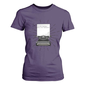 Funny Typewriter T Shirt For Women I Am An Author What Is Your Superpower TS14 Purple Print Your Wear