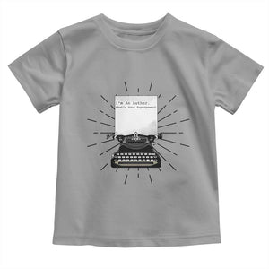 Funny Typewriter Toddler T Shirt I Am An Author What Is Your Superpower TS14 Sport Gray Print Your Wear