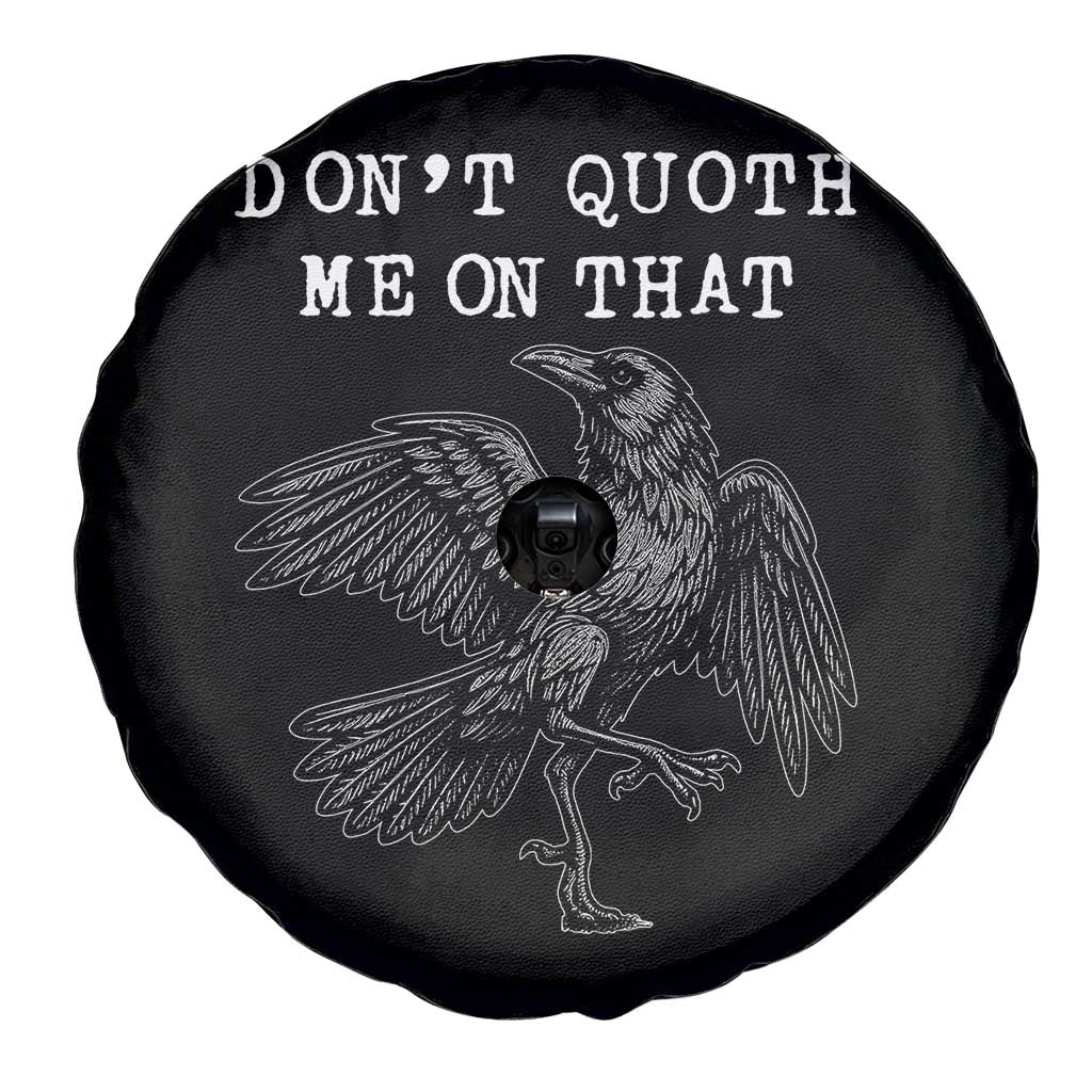 Funny Literary Spare Tire Cover Do Not Quoth Me On That TS14 Print Your Wear